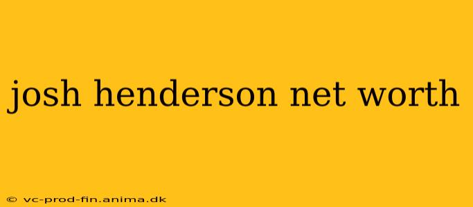 josh henderson net worth