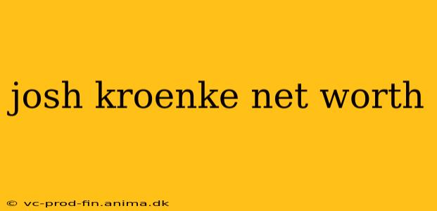 josh kroenke net worth