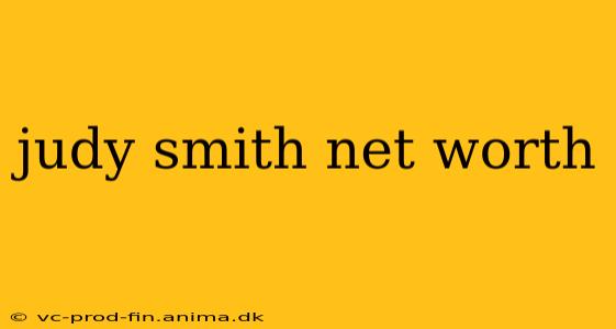 judy smith net worth