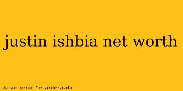 justin ishbia net worth