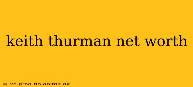 keith thurman net worth