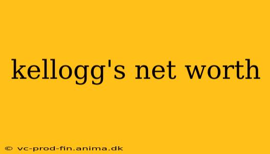 kellogg's net worth