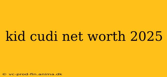 kid cudi net worth 2025