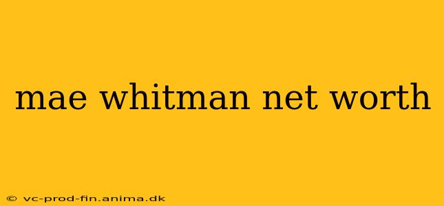 mae whitman net worth