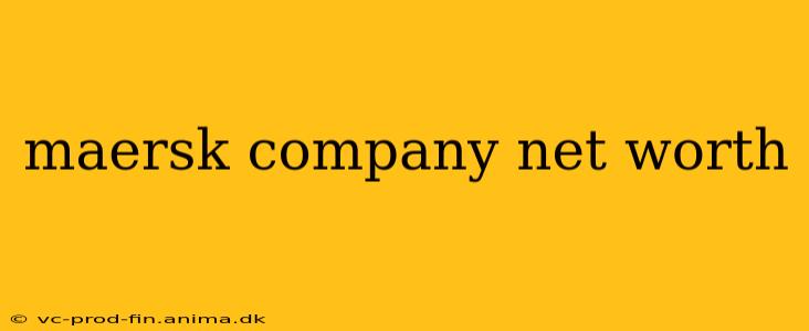 maersk company net worth