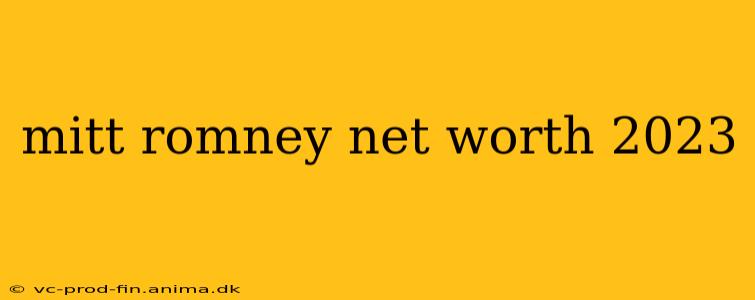 mitt romney net worth 2023