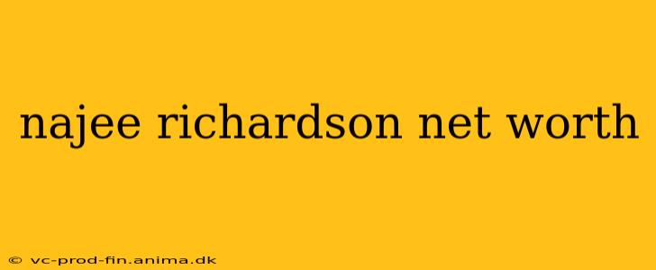 najee richardson net worth