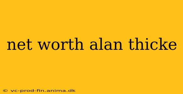 net worth alan thicke