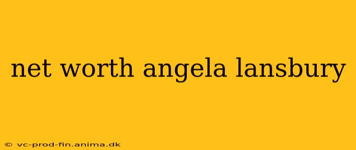 net worth angela lansbury