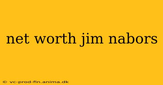 net worth jim nabors