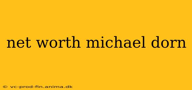 net worth michael dorn