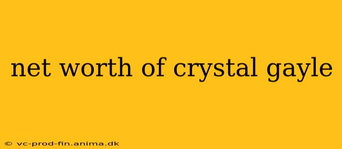 net worth of crystal gayle