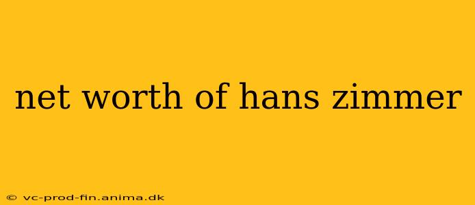 net worth of hans zimmer