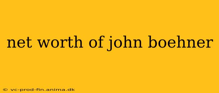 net worth of john boehner