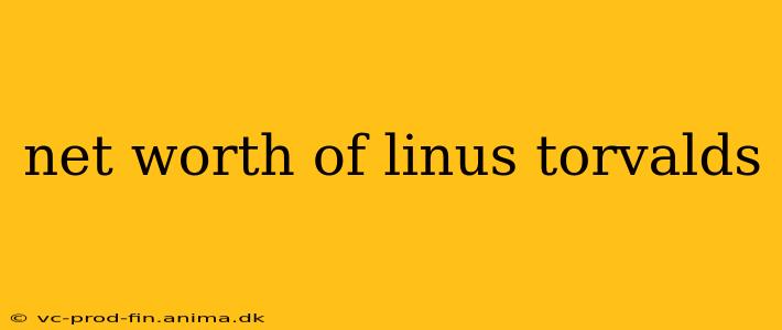 net worth of linus torvalds