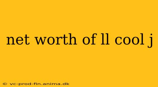 net worth of ll cool j