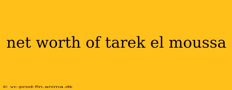 net worth of tarek el moussa