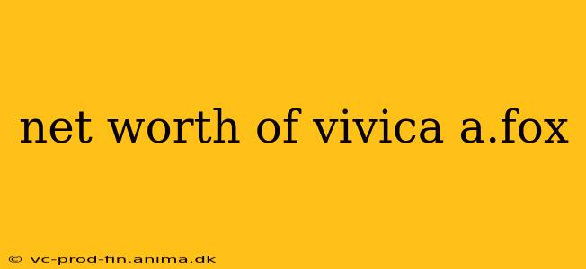 net worth of vivica a.fox