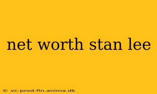 net worth stan lee