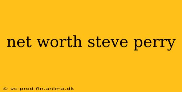 net worth steve perry