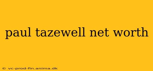 paul tazewell net worth