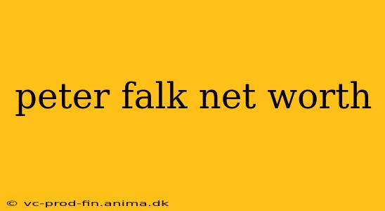 peter falk net worth