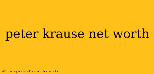 peter krause net worth