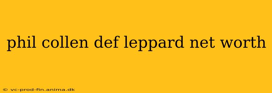 phil collen def leppard net worth