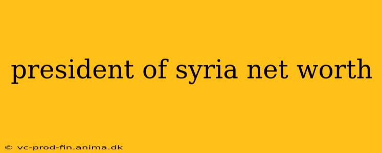 president of syria net worth
