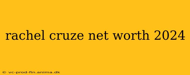 rachel cruze net worth 2024