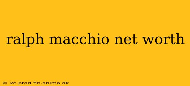 ralph macchio net worth