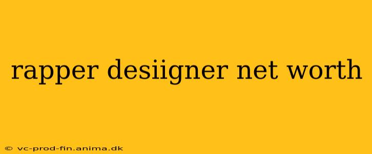 rapper desiigner net worth