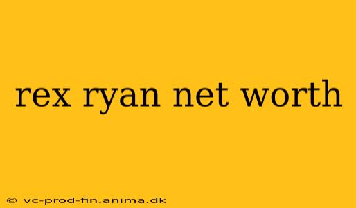 rex ryan net worth