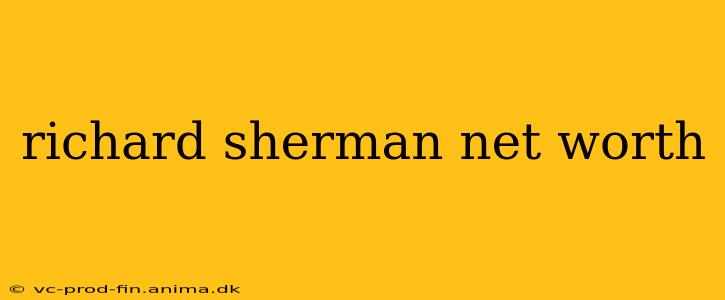 richard sherman net worth