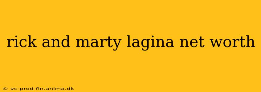 rick and marty lagina net worth