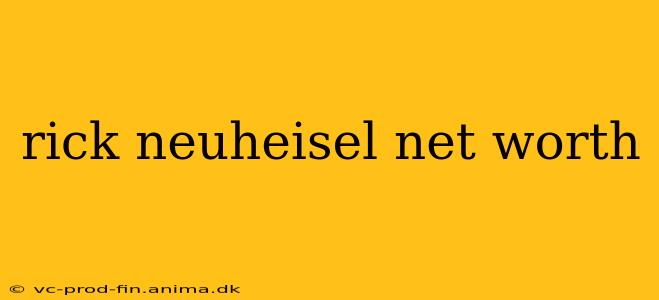 rick neuheisel net worth