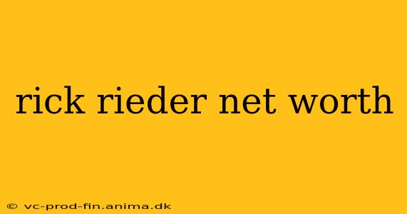rick rieder net worth