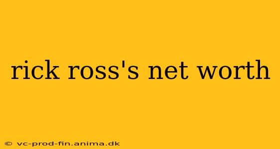 rick ross's net worth