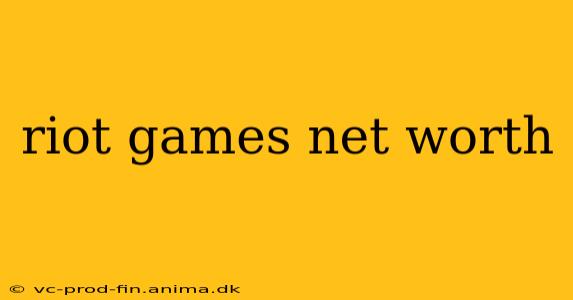 riot games net worth