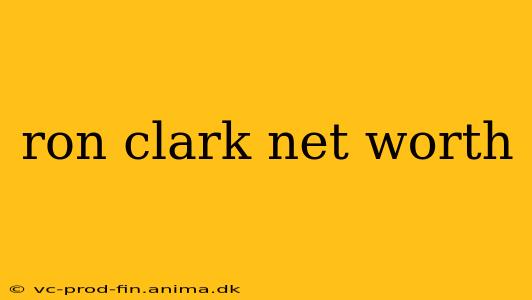 ron clark net worth