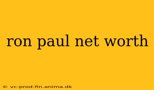 ron paul net worth