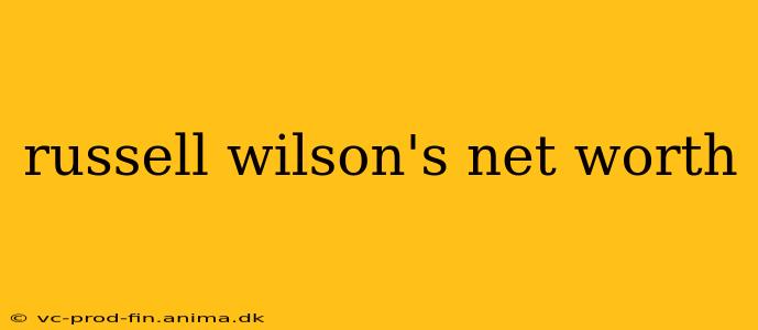 russell wilson's net worth