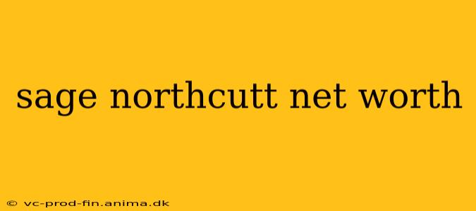 sage northcutt net worth