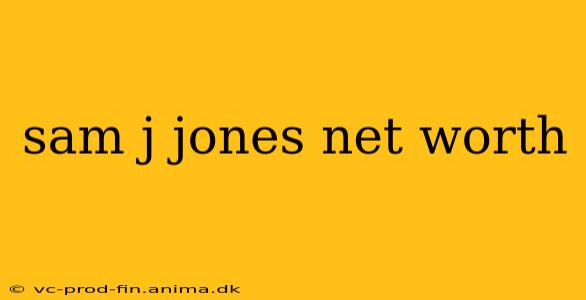 sam j jones net worth
