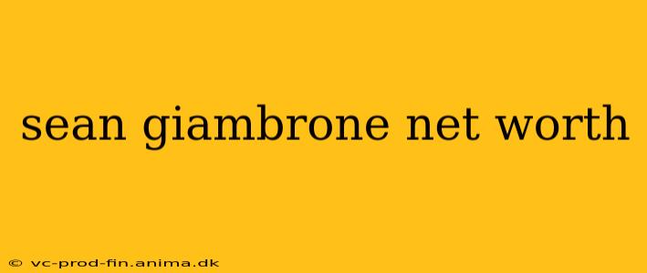 sean giambrone net worth