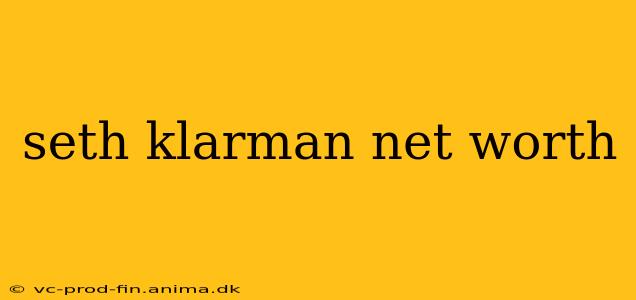 seth klarman net worth