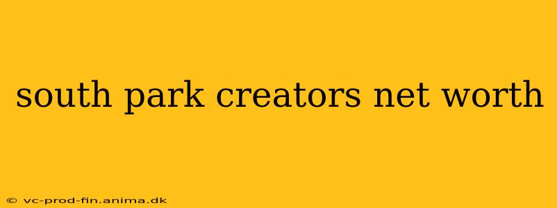 south park creators net worth