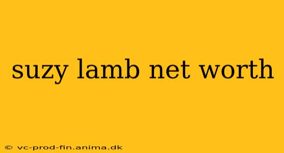 suzy lamb net worth