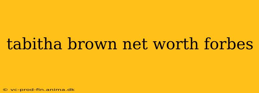tabitha brown net worth forbes