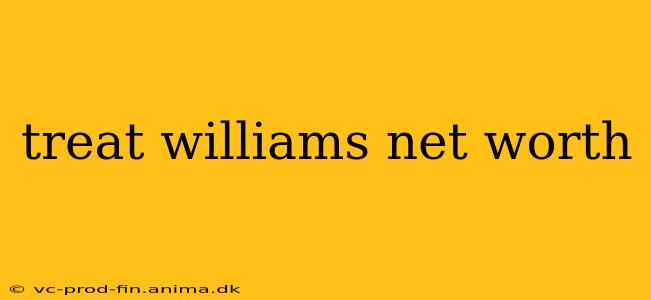 treat williams net worth